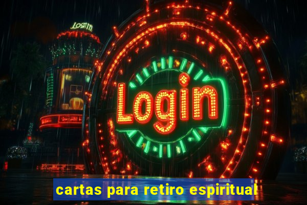 cartas para retiro espiritual